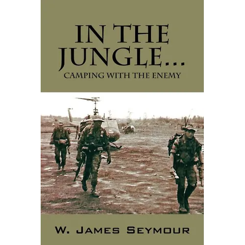 In the Jungle... Camping with the Enemy