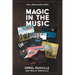 Magic In The Music: The C-Weed Band Story
