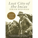 Lost City of the Incas