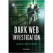 Dark Web Investigation