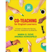 Co-Teaching for English Learners: A Guide to Collaborative Planning, Instruction, Assessment, and Reflection