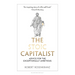 The Stoic Capitalist: Advice for the Exceptionally Ambitious