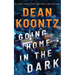 Going Home in the Dark