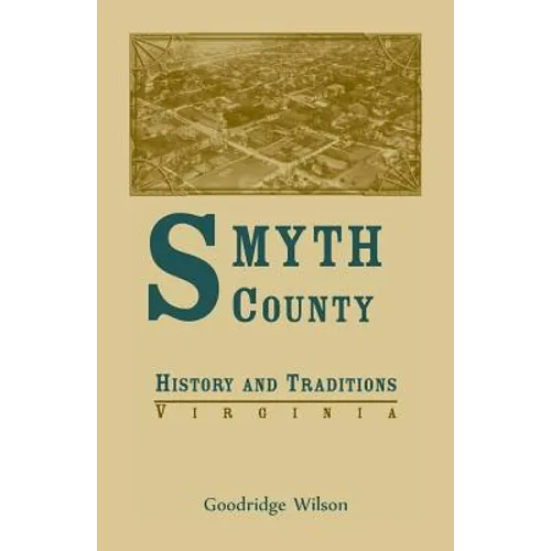 Smyth County, Virginia History and Traditions
