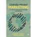 Globally-Minded Marketing: A Cultural Approach to Building Iconic Brands