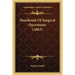 Handbook Of Surgical Operations (1863)