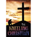 The Kneeling Christian: Annotated