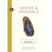 Rocks and Minerals: An Illustrated Field Guide