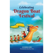Celebrating Dragon Boat Festival