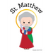 St. Matthew the Gospel Writer - Children's Christian Book - Lives of the Saints