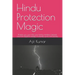 Hindu Protection Magic: Protects you, your kids, your family members, beloved one from negative energy of enemies, spirits and planets
