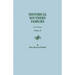 Historical Southern Families. in 23 Volumes. Volume II