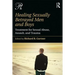 Healing Sexually Betrayed Men and Boys: Treatment for Sexual Abuse, Assault, and Trauma
