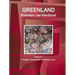 Greenland Business Law Handbook Volume 1 Strategic Information and Basic Laws