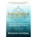 The Integrated Entrepreneur: Actualize Your Potential and Fulfill Your Purpose, b/w edition