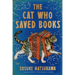 The Cat Who Saved Books Gift Edition