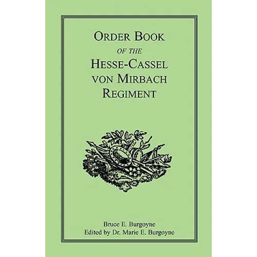 Order Book of the Hesse-Cassel von Mirbach Regiment