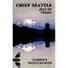 Chief Seattle: Man of Vision