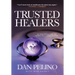 Trusted Healers: Dr. Paul Grundy and the Global Healthcare Crusade