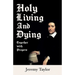 Holy Living and Dying - Together with Prayers