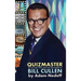 Quizmaster: The Life and Times and Fun and Games of Bill Cullen - Second Edition