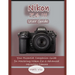 Nikon Z6 III User Guide: Your Essential Companion Guide for Mastering Nikon Z6-3 Advanced Mirrorless Camera