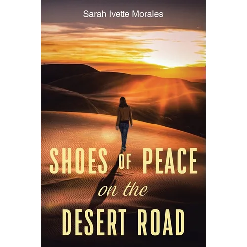 Shoes of Peace on the Desert Road