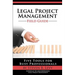 Legal Project Management Field Guide: Five Tools for Busy Professionals