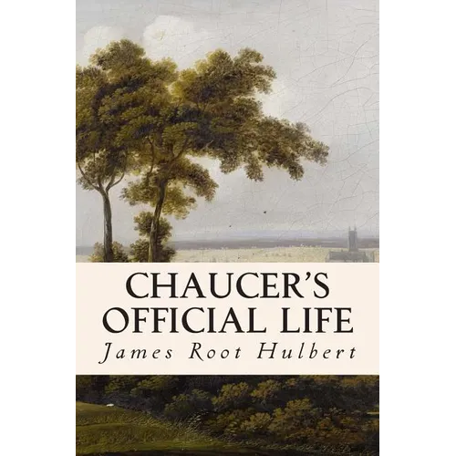 Chaucer's Official Life