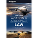 Practical Aviation & Aerospace Law: Eighth Edition