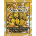 Amazing Bananas! Fun Facts, Photos, and Recipes with One of the World's Favorite Fruits