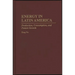 Energy in Latin America: Production, Consumption, and Future Growth