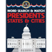 Presidents States And Cities: USA Word Search And Match Activity Logical Puzzle Games Book Large Print Size America Capitol Hill Theme Design Soft Cov