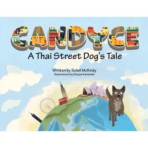 Candyce - A Thai Street Dog's Tale