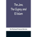 The Jew, The Gypsy and El Islam