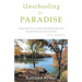 Unschooling in Paradise