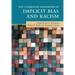 The Cambridge Handbook of Implicit Bias and Racism