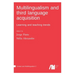 Multilingualism and third language acquisition