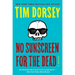 No Sunscreen for the Dead