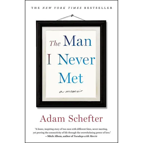 Man I Never Met