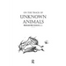 On the Track of Unknown Animals