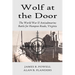 Wolf at the Door: The World War II Antisubmarine Battle for Hampton Roads, Virginia