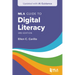 MLA Guide to Digital Literacy (Updated with AI Guidance)