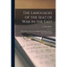 The Languages of the Seat of War in the East: With a Survey of the Three Families of Language: Semitic, Arian, and Turanian