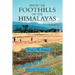 From the Foothills of the Himalayas