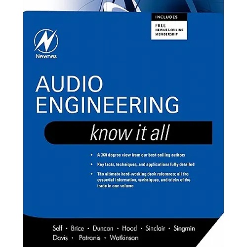 Audio Engineering: Know It All: Volume 1