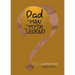 Dad, the Man, the Myth, the Legend: Letters to My Sons