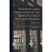 Portraits and Principles of the World's Great Men and Women: With Practical Lessons On Successful Life by Over Fifty Leading Thinkers