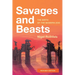 Savages and Beasts: The Birth of the Modern Zoo (Revised)