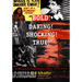 Bold! Daring! Shocking! True!: A History of Exploitation Films, 1919-1959